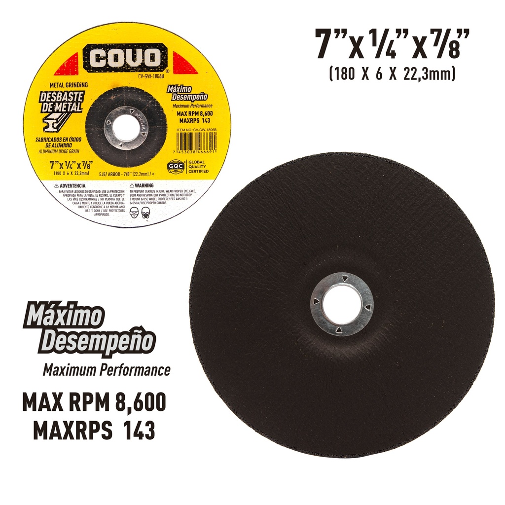 DISCO ESMERILAR O DESBASTE x 7" 1/4" 7/8" COVO 4-365