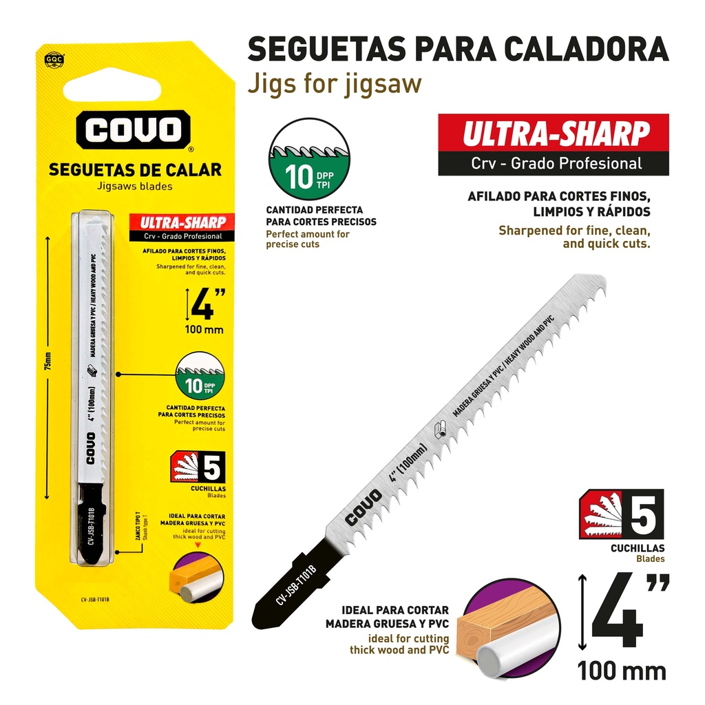 HOJA SEGUETA CALADORA 4" 10TPI x 5 UNID COVO 9-702