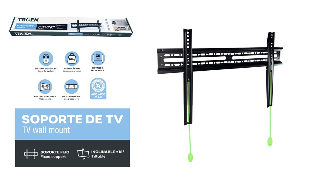 SOPORTE PARA TV FIJO 14-75" TROEN 10-044