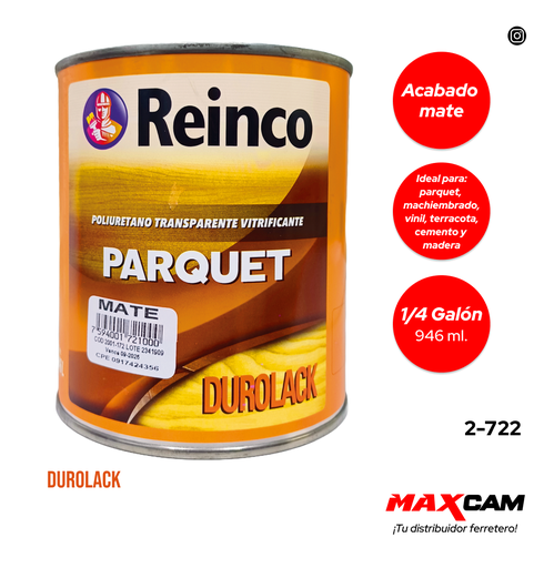 [2-722] POLIUTERANO PARQUET MATE x 1/4 REINCO 2-722